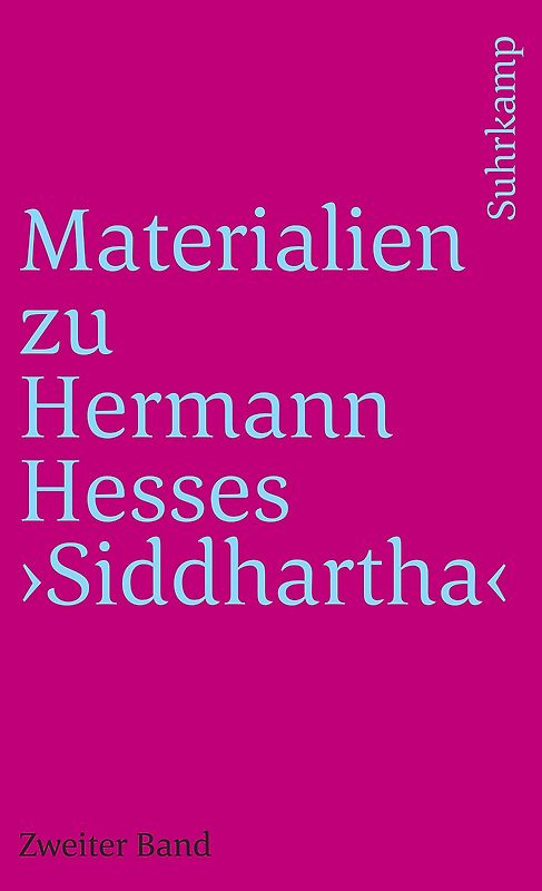 Materialien zu Hermann Hesses »Siddhartha«