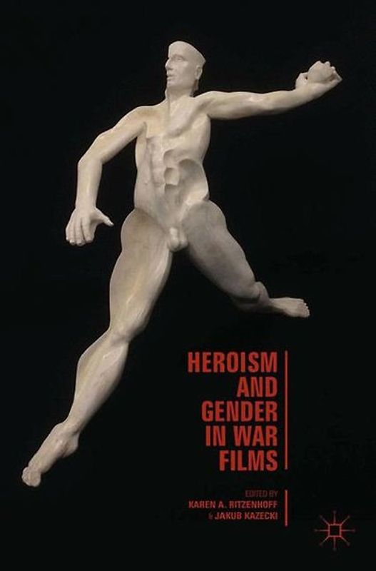 Heroism and Gender in War Films