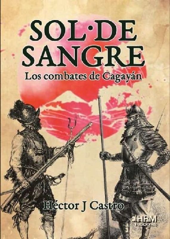 Sol de sangre : los combates de Cagayán