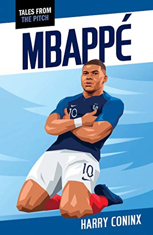 Mbappe (Tales from the Pitch)