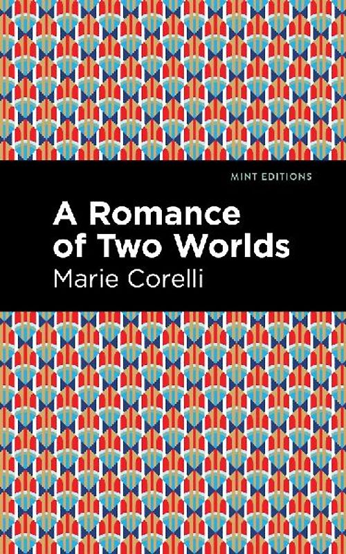 A Romance of Two Worlds