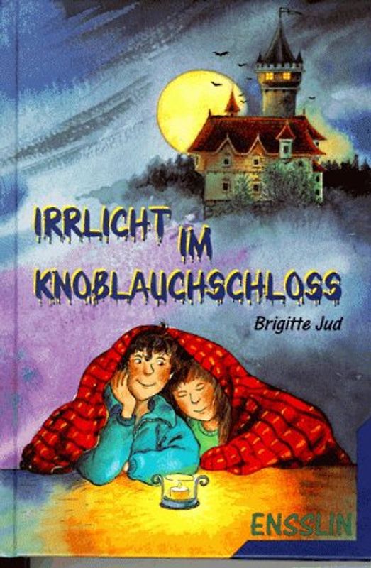 Irrlicht im Knoblauchschloss