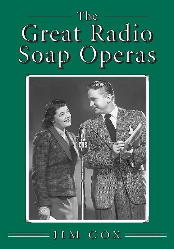 The Great Radio Soap Operas