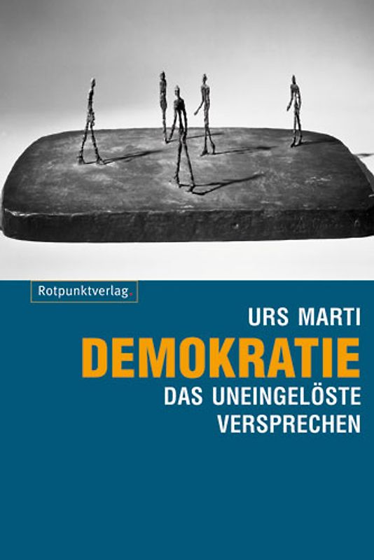 Demokratie - das uneingelöste Versprechen