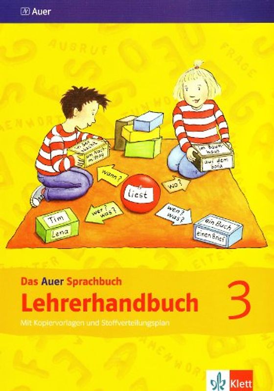 Das Auer Sprachbuch. Ausgabe für Bayern - Neubearbeitung / Lehrerhandbuch mit Kopiervorlagen und Stoffverteilungsplan 3. Schuljahr