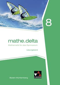 mathe.delta – Baden-Württemberg / mathe.delta Baden-Württemberg LB 8