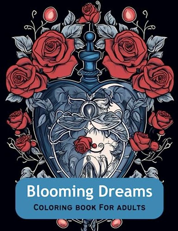 Blooming Dreams: 50 Vibrant Flower Illustrations for Relaxation and Joy: Paperback – Large Print