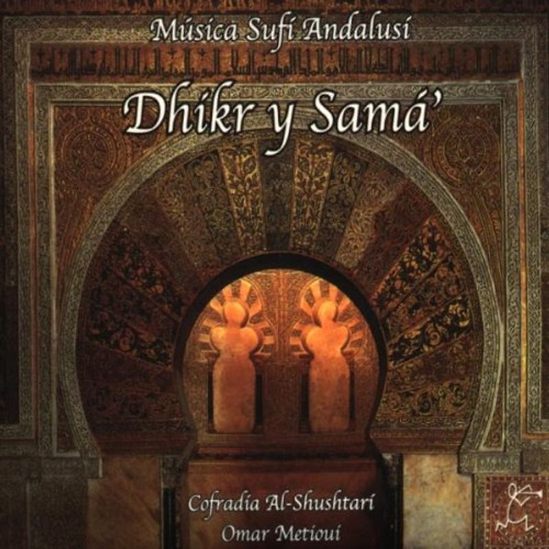 Dhikr U Sama - Musica Sufi Andalusi