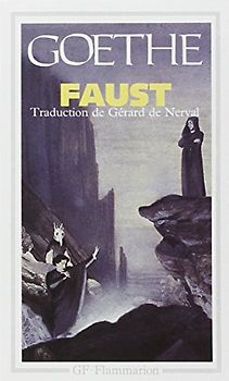 Faust - Goethe, Johann Wolfgang von