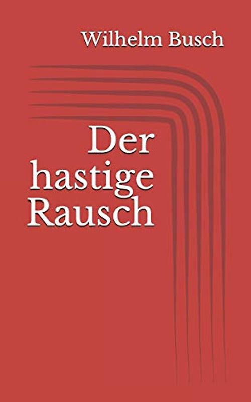Der hastige Rausch