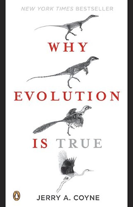 Why Evolution Is True - Jerry A. Coyne