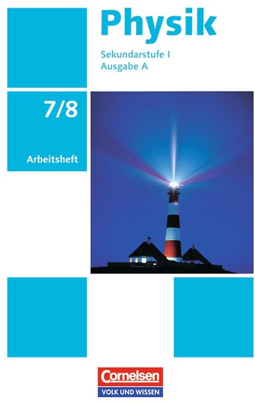 Physik - Ausgabe Volk und Wissen - Ausgabe A - Sekundarstufe I - 7./8. Schuljahr