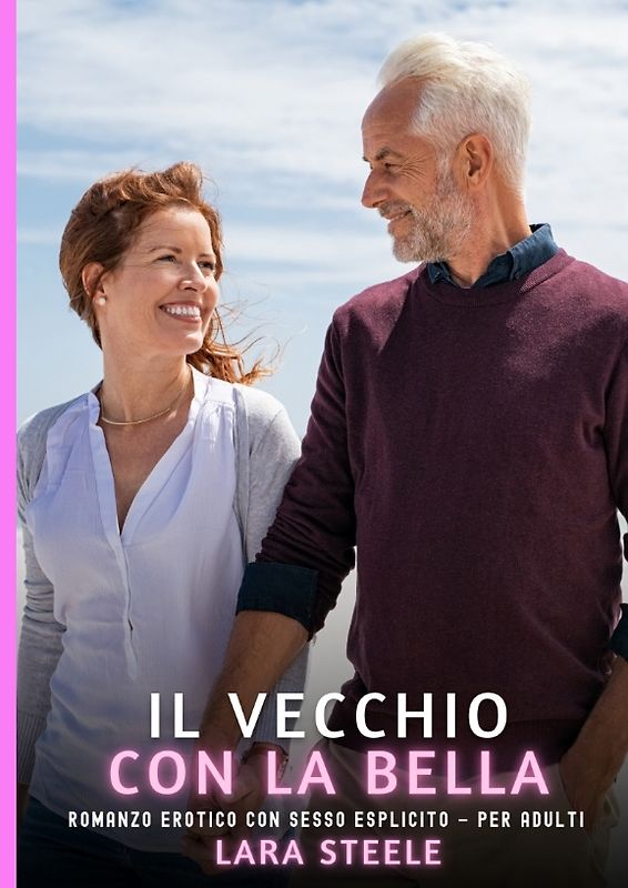 Il Vecchio con la Bella