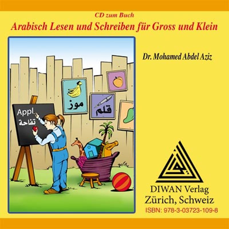 Arabisch Lesen und Schreiben für Gross und Klein - Audio-CD