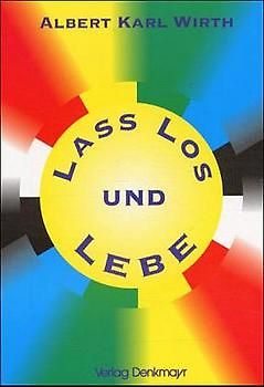 Lass los und lebe