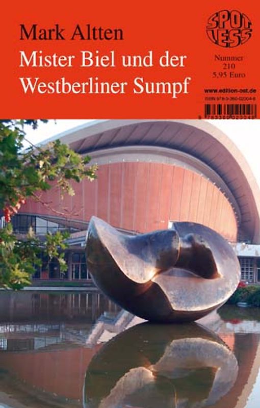 Mister Biel und der Westberliner Sumpf