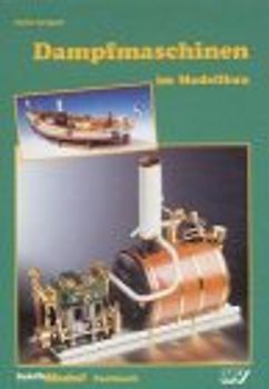 Dampfmaschinen im Modellbau