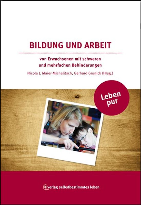 Leben pur - Bildung und Arbeit