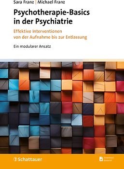 Psychotherapie-Basics in der Psychiatrie