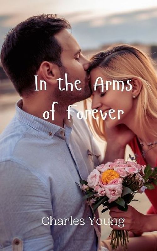 In the Arms of Forever
