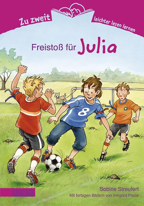 Zu zweit leichter lesen lernen, Band 6: Freistoß für Julia