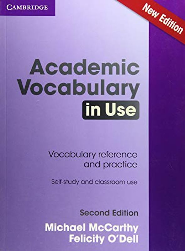 Mccarthy, M: Academic Vocabulary in Use Edition with Answers
