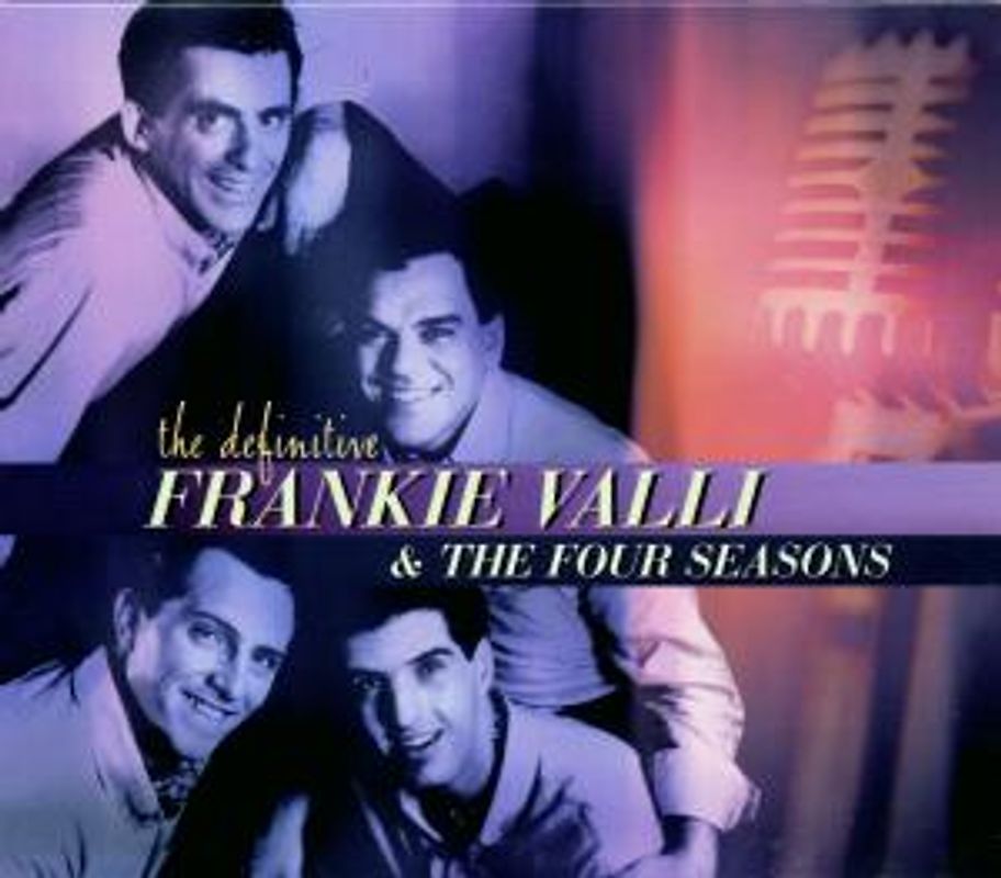 Frankie & the Four Seasons Valli - The Definitive Frankie Valli