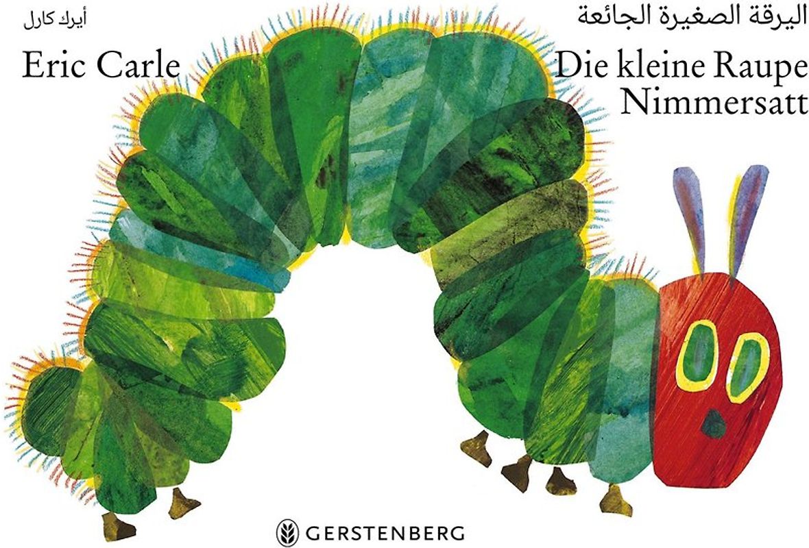 Die kleine Raupe Nimmersatt - Arabisch-deutsche Ausgabe