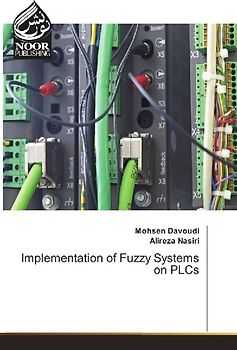 Implementation of Fuzzy Systems on PLCs