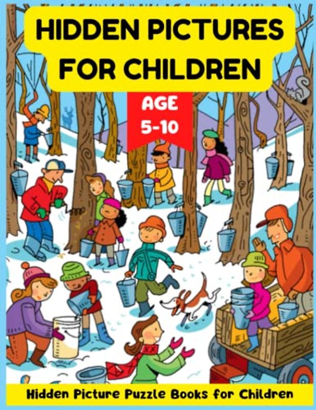Hidden Pictures for Children Age 5-10 - Hidden Picture Puzzle Books for Children: Search and Find, Hidden Objects, Seek and Find Book for Kids