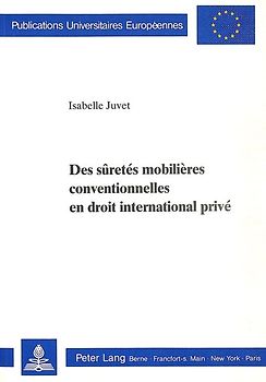 Des sûretés mobilières conventionnelles en droit international privé