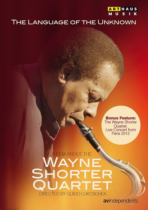 The Language of the Unknown: A Film About the Wayne Shorter Quartet [OmU] DVD