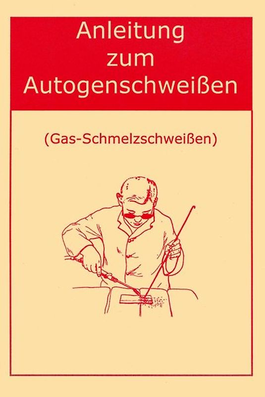 Anleitung zum Autogenschweißen