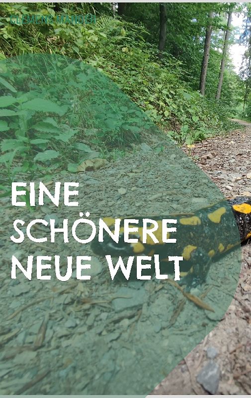 Eine Schönere Neue Welt