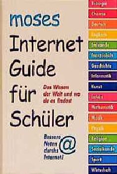 Internet-Guide für Schüler. Das Wissen der Welt und wo du es findest