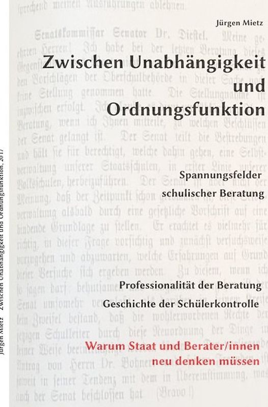 Zwischen Unabhängigkeit und Ordnungsfunktion, Spannungsfelder schulischer Beratung
