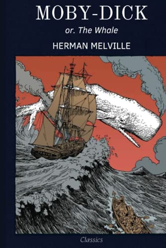 Moby Dick: Classic Illustrated Edition