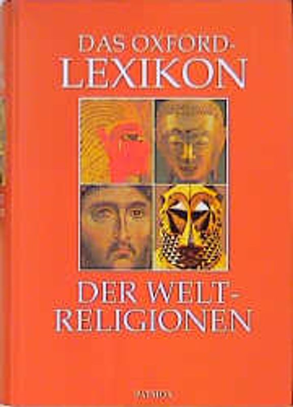 Das Oxford-Lexikon der Weltreligionen