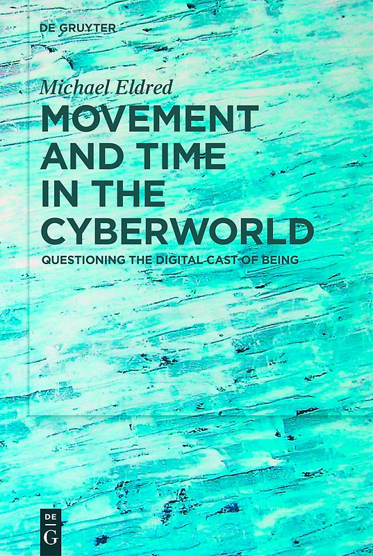 Movement and Time in the Cyberworld