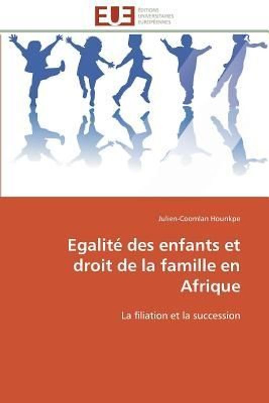 Egalité des enfants et droit de la famille en Afrique