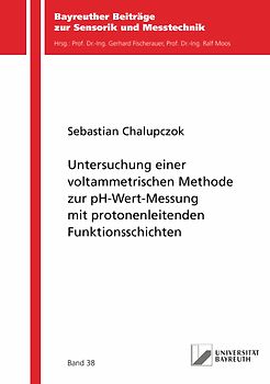Untersuchung einer voltammetrischen Methode zur pH-Wert-Messung mit protonenleitenden Funktionsschichten