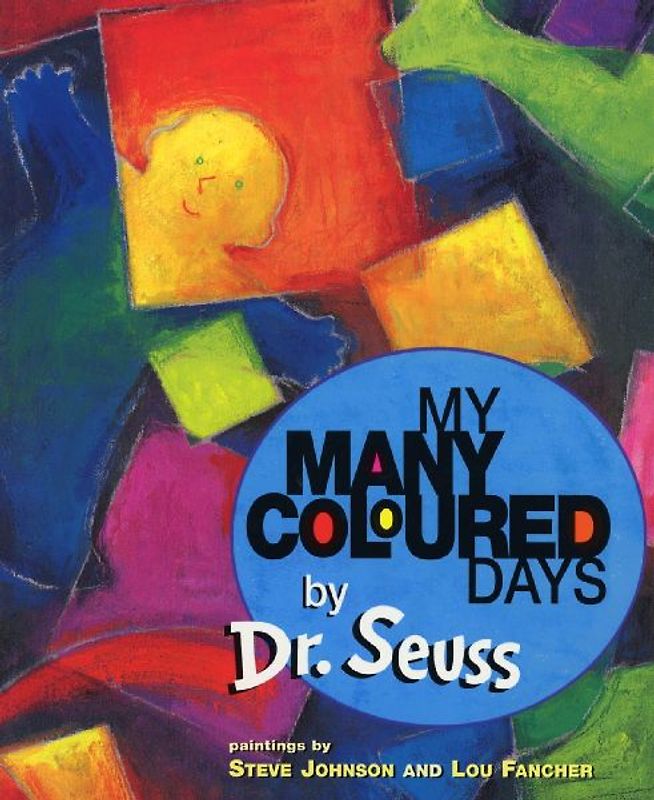 My Many Coloured Days - Dr Seuss