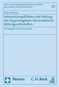 Informationspflichten und Haftung der Organmitglieder börsennotierter Aktiengesellschaften