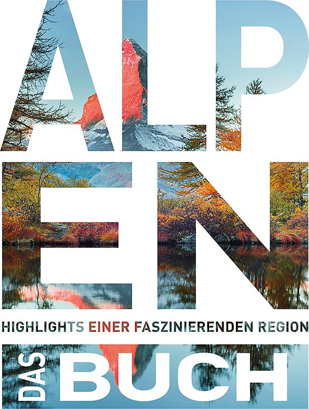 KUNTH Die Alpen. Das Buch