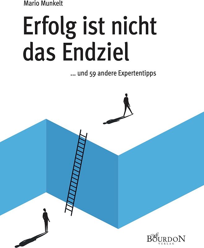 Erfolg ist nicht das Endziel