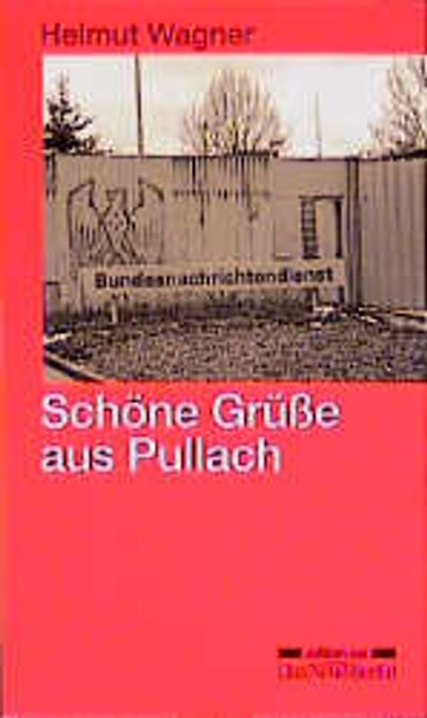 Schöne Grüsse aus Pullach