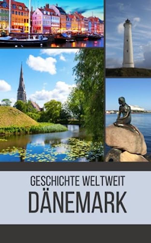 Dänemark: Geschichte weltweit