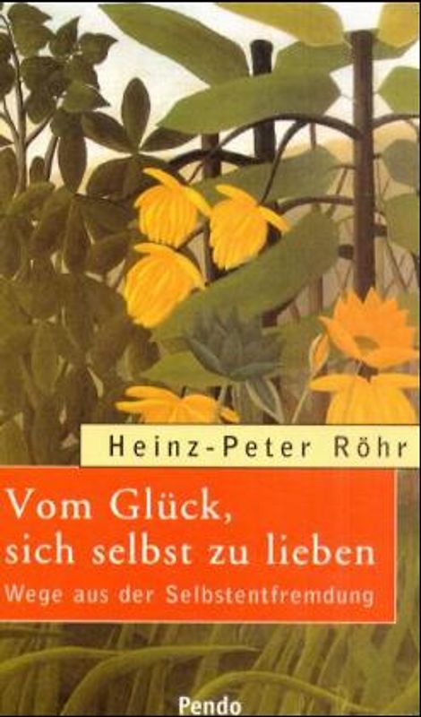 Vom Glück, sich selbst zu lieben