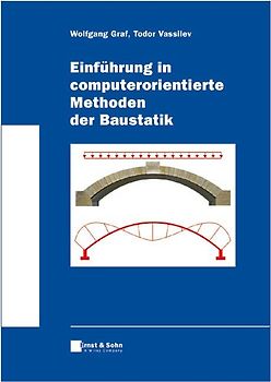 Einführung in computerorientierte Methoden der Baustatik