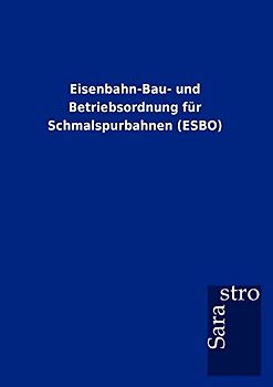 Eisenbahn-Bau- und Betriebsordnung für Schmalspurbahnen (ESBO)